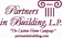Partners in Building, L.P.