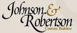 Johnson & Robertson Custom Builders
